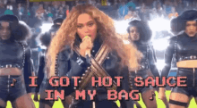 I Got Hot Sauce In My Bag Beyonce GIF - I Got Hot Sauce In My Bag Beyonce GIFs