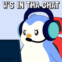 a cartoon of a penguin wearing headphones and a microphone says w 's in the chat