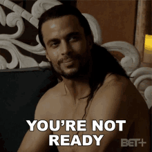 Youre Not Ready The Highest GIF - Youre Not Ready The Highest Ruthless GIFs