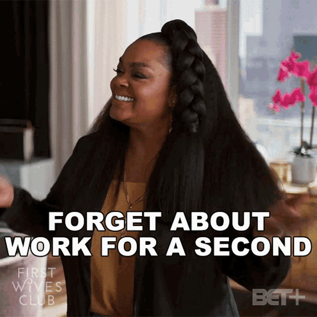 Forget About Work For A Second Hazel Rachelle GIF - Forget About Work For A Second Hazel Rachelle First Wives Club GIFs
