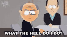 What The Hell Do I Do Herbert Garrison GIF - What The Hell Do I Do Herbert Garrison President Garrison GIFs