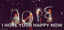 I Hope Your Happy Now GIF - I Hope Your Happy Now Hope GIFs