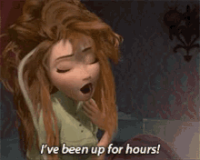 Frozen Anna GIF - Frozen Anna Ive Been Up For Hours GIFs