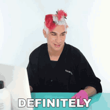 a man with pink and white hair is sitting at a desk with the word definitely written above him