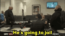 dana white conor mcgregor jail