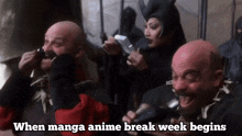 when manga anime break week begins is written on a screen