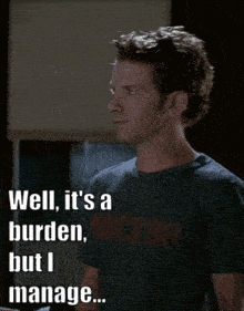 a man in a black shirt says well it 's a burden but i manage ...