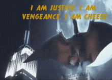 Rodan Is Batman I Am Justice GIF - Rodan Is Batman I Am Justice I Am Justice I Am Vengence I Am Cheese GIFs