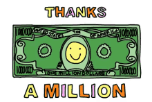 Thanks A Million Dollar Bill GIF - Thanks A Million Dollar Bill Happy Face GIFs