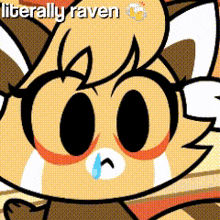 a cartoon drawing of a cat with the words literally raven written above it