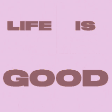 Life Is GIF - Life Is Good GIFs