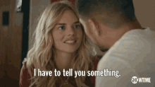 I Have To Tell You Something Listen GIF - I Have To Tell You Something Listen Samara Weaving GIFs