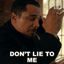 Dont Lie To Me Juan Rodriguez GIF - Dont Lie To Me Juan Rodriguez The Family Business GIFs