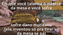 a cartoon of a man in a cowboy hat with the words " eis que voce talarica o mestre da mesa