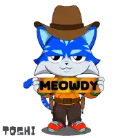 a cartoon cat wearing a cowboy hat holds a sign that says meowdy