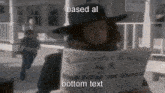 Based Al Bottom Text Weird Al GIF - Based Al Bottom Text Weird Al Based GIFs