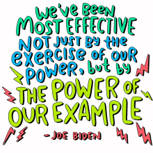 weve been most effective exercise of our power power power of our example lead by example