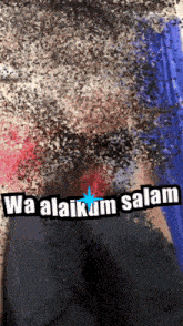a sign that says wa alaikam salam on it