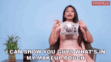 I Can Show You Guys What Is In My Makeup Pouch Mohena Kumari Singh GIF - I Can Show You Guys What Is In My Makeup Pouch Mohena Kumari Singh Pinkvilla GIFs