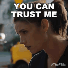 You Can Trust Me Special Agent Maggie Bell GIF - You Can Trust Me Special Agent Maggie Bell Missy Peregrym GIFs