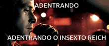a man drinking from a glass with the words adentrando adentrando o insexto reich above him
