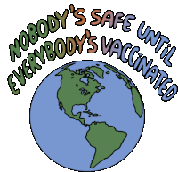 Nobodys Safe Until Everybodys Vaccinated Get Vaccinated Sticker - Nobodys Safe Until Everybodys Vaccinated Get Vaccinated Anti Vax Stickers