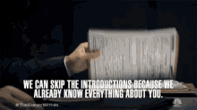 We Can Skip The Introductions Because We Already Know Everything About You GIF - We Can Skip The Introductions Because We Already Know Everything About You Skip The Introductions GIFs
