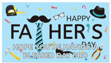 a blue banner that says happy father 's day hope you are having a blessed day bro