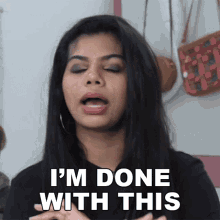 Im Done With This Shreya GIF - Im Done With This Shreya Buzzfeed India GIFs