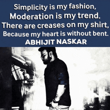 Simplicity Is My Fashion Moderation Is My Trend GIF - Simplicity Is My Fashion Moderation Is My Trend Abhijit Naskar GIFs
