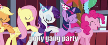 Pony Gang Party Pony Friends GIF - Pony Gang Party Pony Gang Pony Friends GIFs