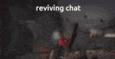 Reviving Chat GIF - Reviving Chat GIFs