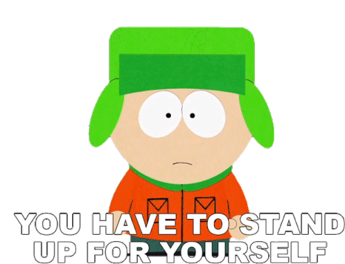 You Have To Stand Up For Yourself Kyle Broflovski Sticker - You Have To Stand Up For Yourself Kyle Broflovski South Park Stickers