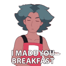 i made you breakfast wesley wizard bee and puppycat i prepared your breakfast heres your breakfast
