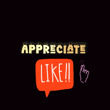 a sign that says appreciate like with a hand making a heart sign