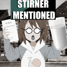 a girl with glasses is holding a glass of milk and a piece of paper that says stirner mentioned on it