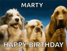 three dogs are standing next to each other with the words marty happy birthday written above them