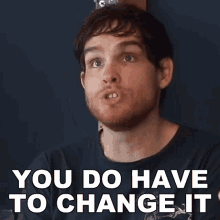 You Do Have To Change It Sam Johnson GIF - You Do Have To Change It Sam Johnson You Must Make A Difference GIFs
