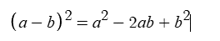 a mathematical equation with a - b = a2 - 2ab + b