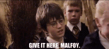Give It Here Malfoy Draco GIF - Give It Here Malfoy Draco Harry Potter GIFs