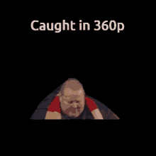 Caught In360p GIF - Caught In360p GIFs