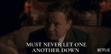 Must Never Let One Another Down Jared Harris GIF