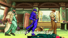 a video game scene with the words " it 's risk wednesday " on the bottom
