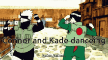 lets dance connor and kade dancing kakashi guy naruto