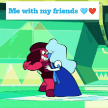 a cartoon character hugging another character with the words me with my friends above them