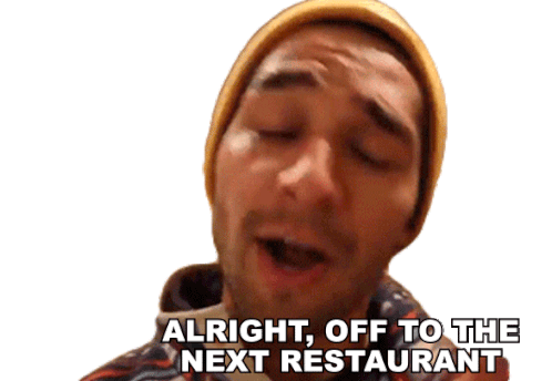 Alright Off To The Next Restaurant Wil Dasovich Sticker - Alright Off To The Next Restaurant Wil Dasovich Lets Try The Next Restaurant Stickers