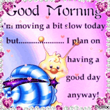 a picture of a snail saying good morning