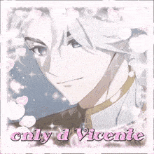 a picture of a man with the name only a vicente on the bottom