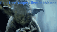 Yoda Rangers Live Rent Free GIF - Yoda Rangers Live Rent Free GIFs