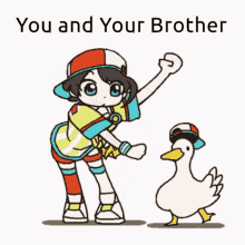 you and your brother